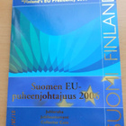 Suomen EU-puheenjohtajuus 2006 - pikkukuva 1