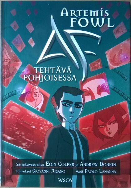 Artemis Fowl: Tehtävä pohjoisessa (sarjakuva, Wsoy 2010)