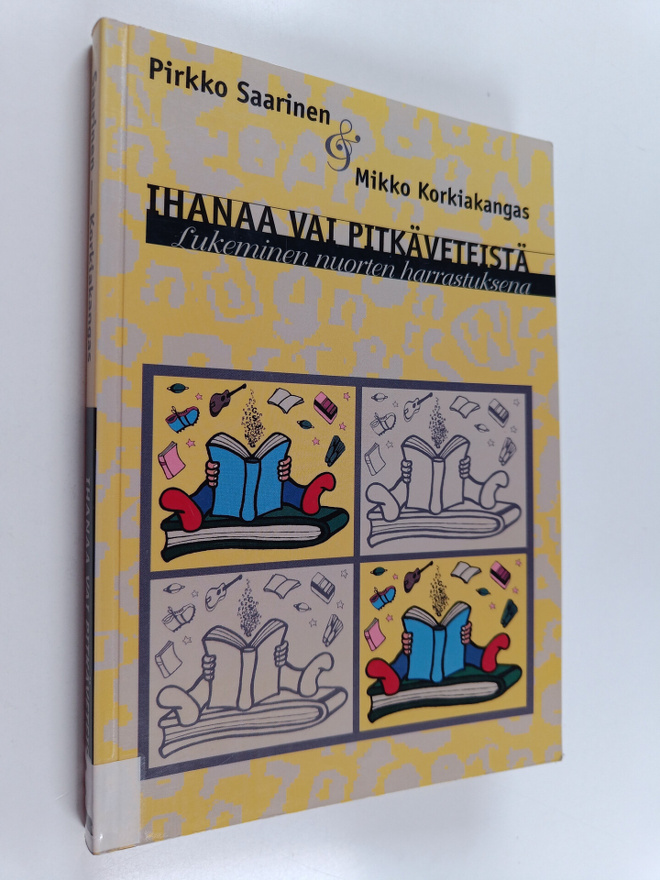 Pirkko Saarinen ym. : Ihanaa vai pitkäveteistä - lukemine...