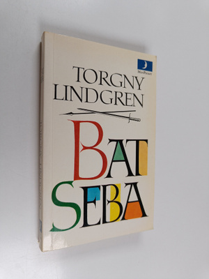 Torgny Lindgren : Bat Seba