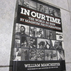 In Our Time: The World As Seen by Magnum Photographers - pikkukuva 1