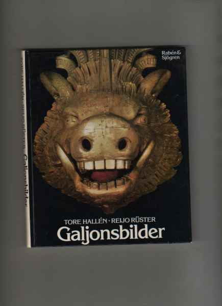 HallÃn, Tore: Galjonsbilder, RabÃn & Sjögren 1975, K4, pap