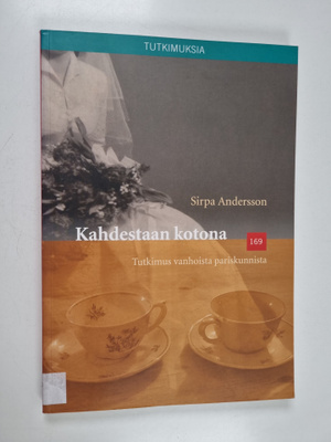 Sirpa Andersson : Kahdestaan kotona : tutkimus vanhoista ...