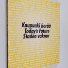 Kaupunki herää = Today's future = Staden vaknar - pikkukuva 1