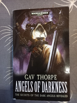 Gav Thorpe: Angels of darkness, warhammer 40000