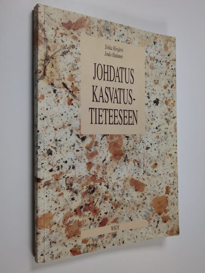 Sirkka Hirsjärvi : Johdatus kasvatustieteeseen