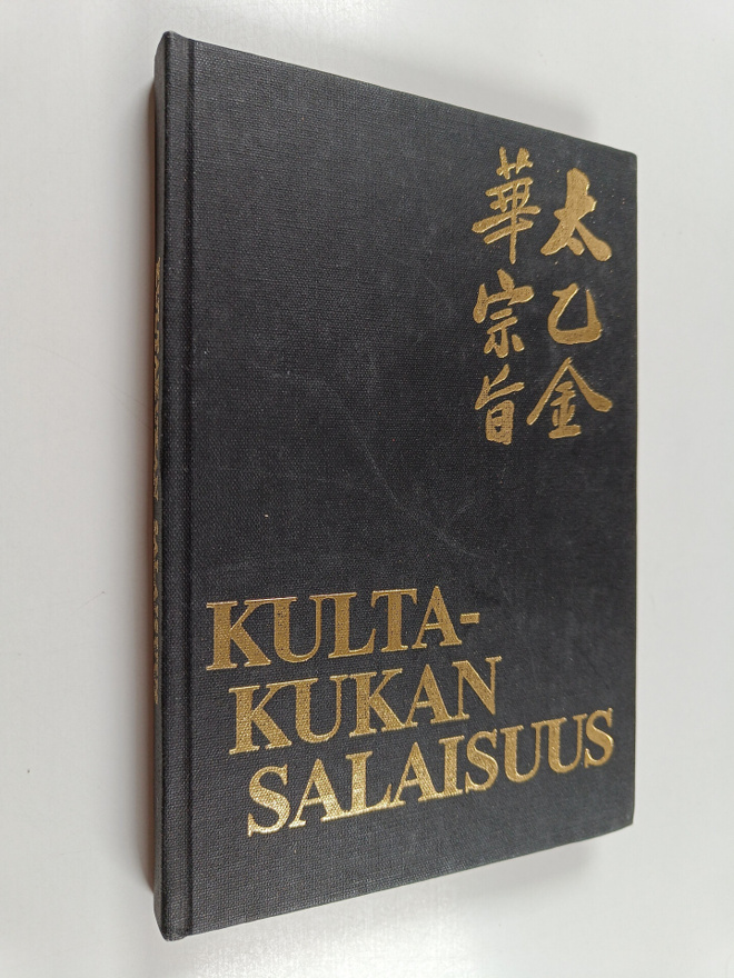 Richard Wilhelm : Kultakukan salaisuus : kiinalainen ikui...