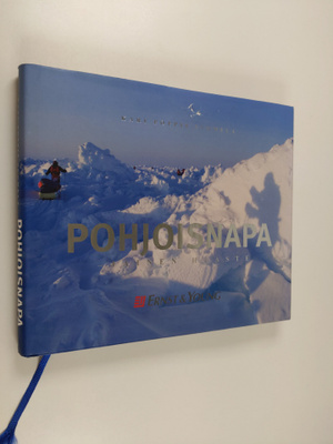 Kari Suomela : Pohjoisnapa : jäinen haaste : Laskuvarjojä...