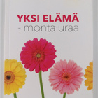 Katriina Perkka-Jortikka : Yksi elämä - monta uraa - pikkukuva 1