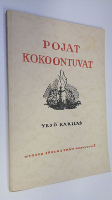 Yrjö Karilas : Pojat kokoontuvat : ajatuksia poikien kris...