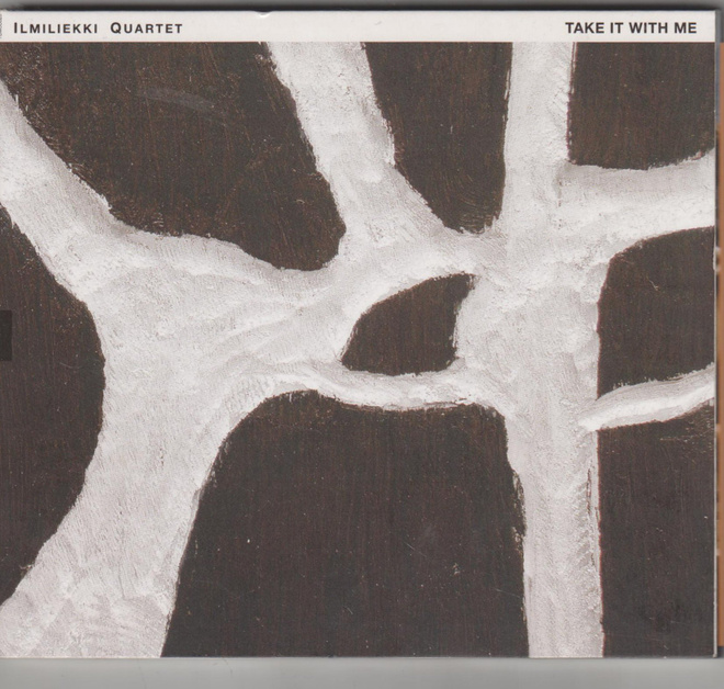ILMILIEKKI QUARTET »TAKE ME WITH YOU»  [CD]