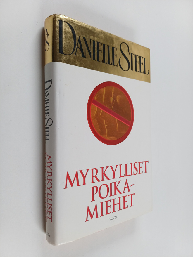 Danielle Steel : Myrkylliset poikamiehet
