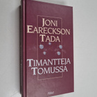Joni Eareckson Tada : Timantteja tomussa - pikkukuva 1