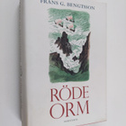 Frans G. Bengtsson : Röde Orm : en berättelse från okrist... - pikkukuva 1