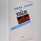 Jukka Tarkka : Ei Stalin eikä Hitler : Suomen turvallisuu... - pikkukuva 1