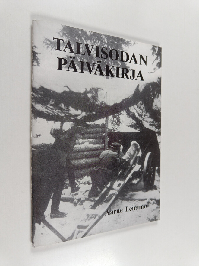 Aarne Leiramo : Talvisodan päiväkirja (signeerattu)