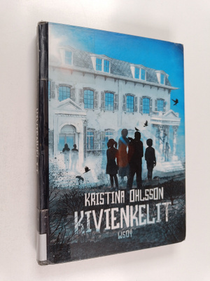 Kristina Ohlsson : Kivienkelit