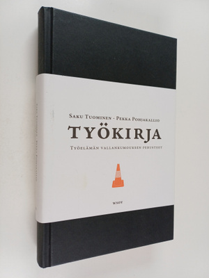 Saku Tuominen ym. : Työkirja : työelämän vallankumouksen ...
