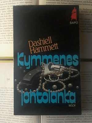 Dashiell Hammett - Kymmenes johtolanka: 7 rikoskertomusta