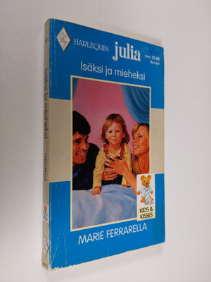 Marie Ferrarella : Isäksi ja mieheksi