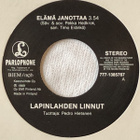 Lapinlahden Linnut : Elämä Janottaa - 7" - pikkukuva 1