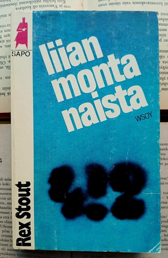 Rex Stout - Liian monta naista (pokkari)