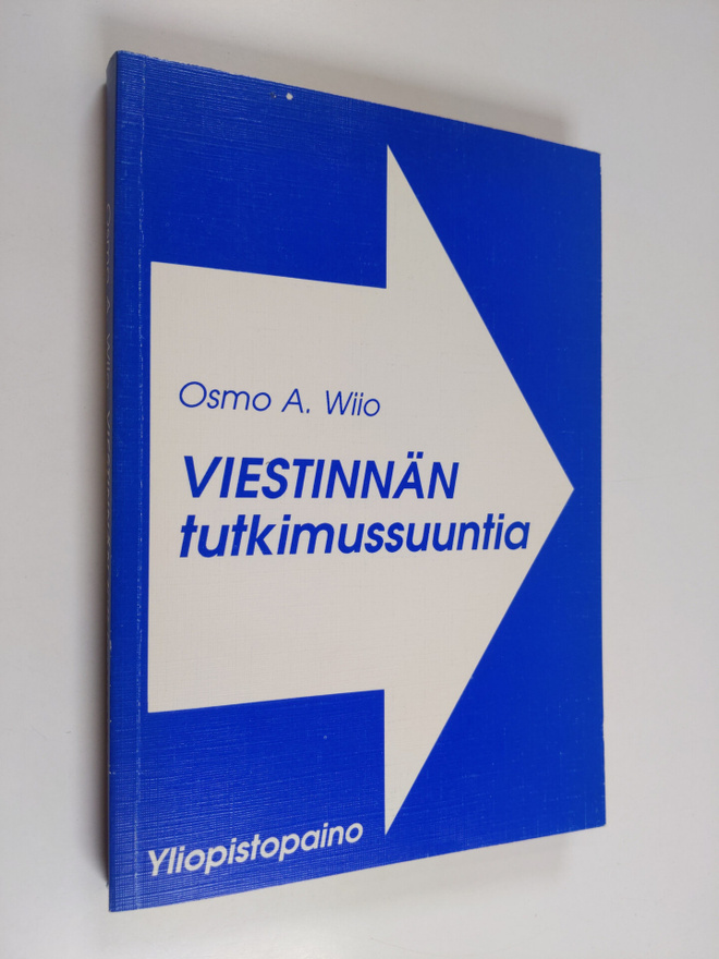 Osmo A. Wiio : Viestinnän tutkimussuuntia