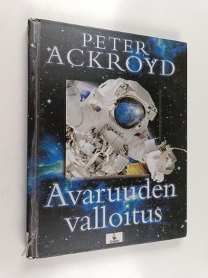 Peter Ackroyd : Avaruuden valloitus
