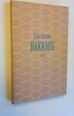 Esko Raento : Rakkaus : käskyt