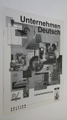 Christa Wiseman : Unternehmen Deutsch - Lehrerhandreichung