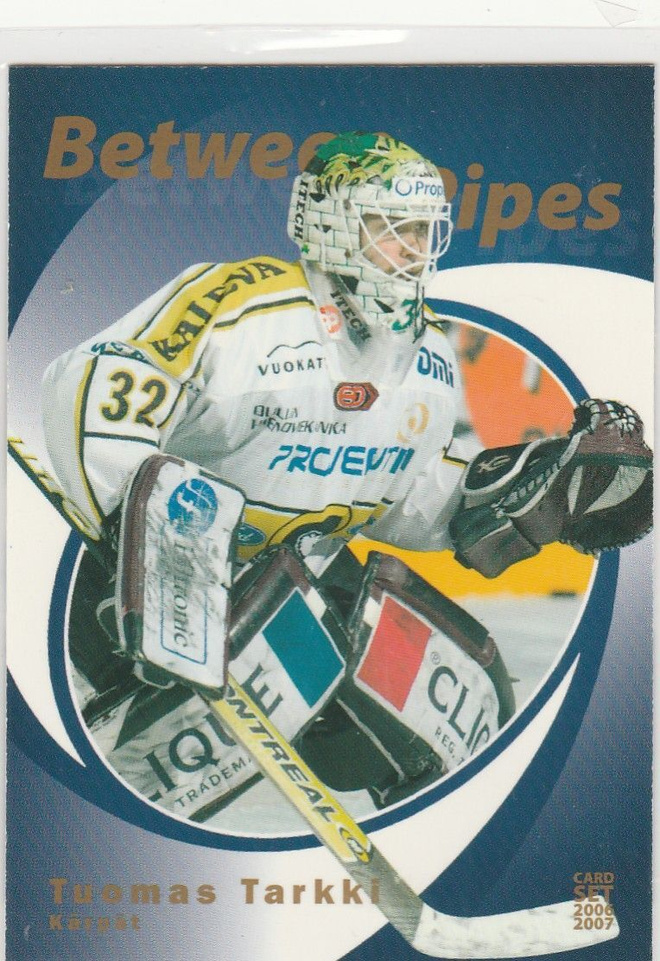 2006/07 Cardset Between the Pipes Tarkki , Kärpät / 50