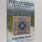 Leila Pölkky-Pieskä : Poppanakirja : käsityömalleja ohjei... - pikkukuva 1