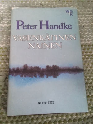 Peter Handke: Vasenkätinen nainen