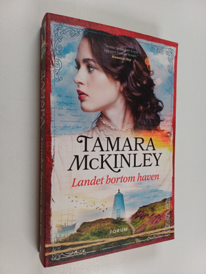 Tamara McKinley : Landet bortom haven