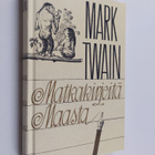 Mark Twain : Matkakirjeitä maasta - pikkukuva 1