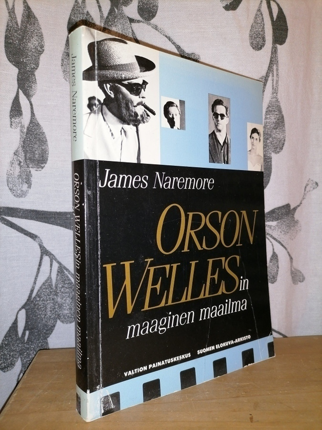 Orson Wellesin maaginen maailma - James Naremore 1.p.