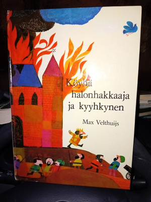 Velthuijs : Köyhä halonhakkaaja ja kyyhkynen ( SIS POSTIKULU