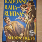 Seldon Truss - Kadonnut raharuhtinas - pikkukuva 1