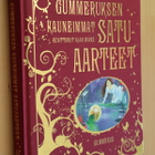 Rosie Dickens: Gummeruksen kauneimmat satuaarteet (2.p. 2013 - pikkukuva 1
