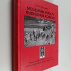 Tuomo Koivisto : Molemmin puolin kuohuvan kosken : Nokian... - pikkukuva 1