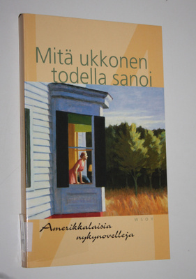 Arto (toim.) Virtanen : Mitä ukkonen todella sanoi : amer...