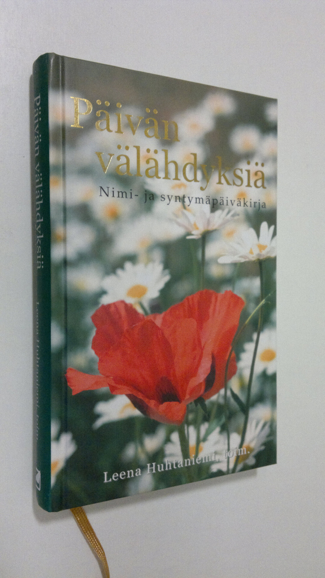 Leena ym. Huhtaniemi : Päivän välähdyksiä : nimi- ja synt...