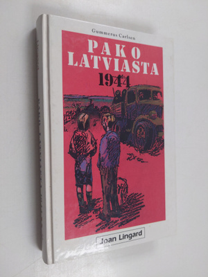Joan Lingard : Pako Latviasta 1944