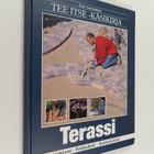 Suuri suomalainen Tee itse -käsikirja 5 : Terassi : virik... - pikkukuva 1