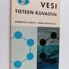 Kenneth S. Davis : Vesi : tieteen kuvastin - pikkukuva 1