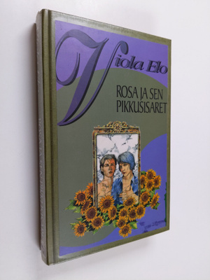 Viola Elo : Rosa ja sen pikkusisaret