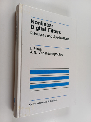 I. Pitas : Nonlinear digital filters : principles and app...