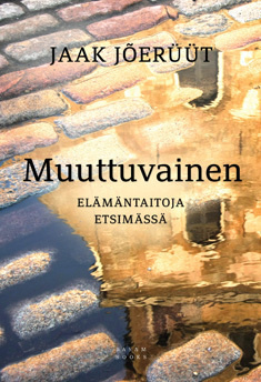 Jaak Joeruut: Muuttuvainen