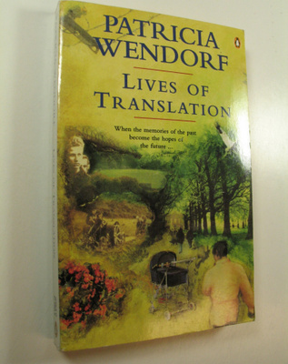 Patricia Wendorf : Lives of Translation