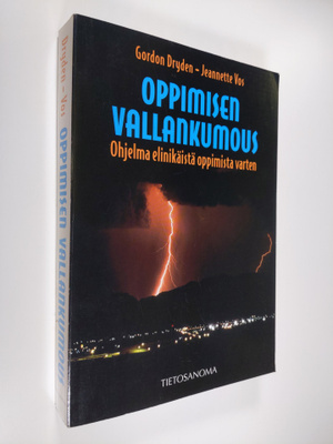 Gordon Dryden : Oppimisen vallankumous : ohjelma elinikäi...